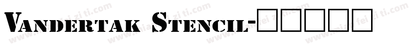 Vandertak Stencil字体转换